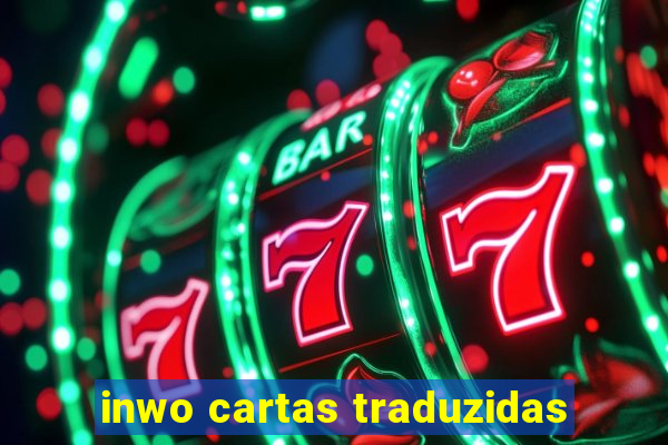 inwo cartas traduzidas